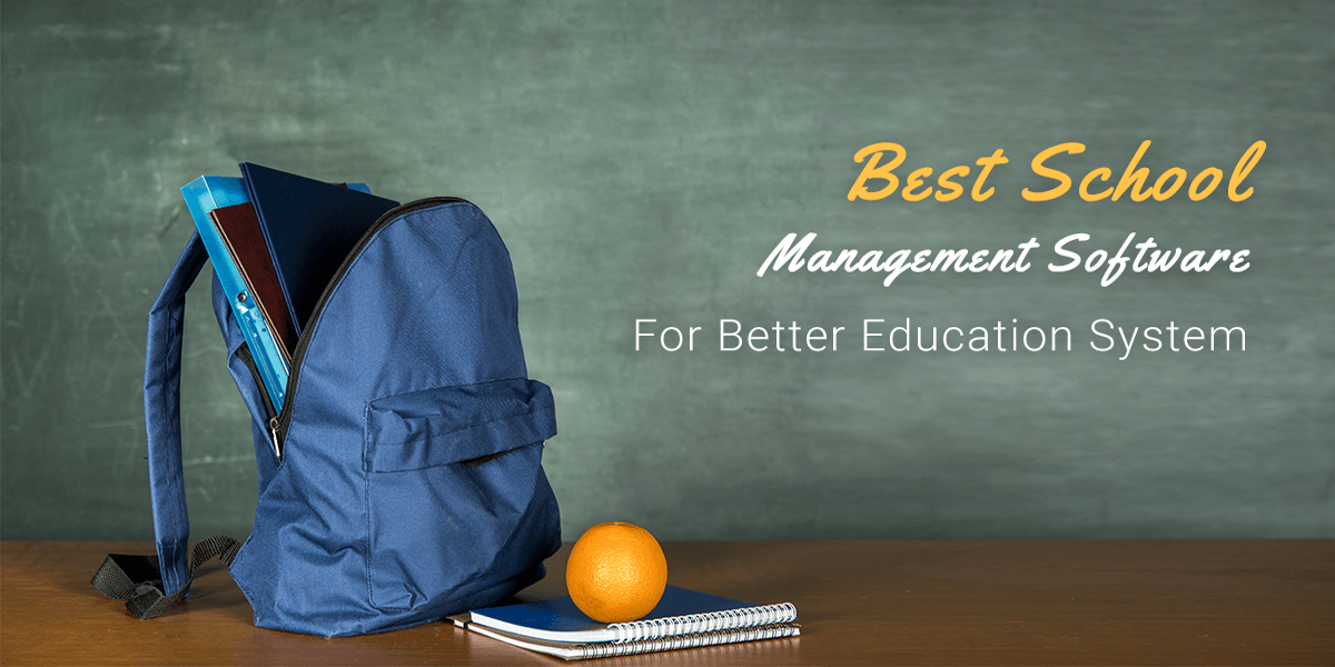 Best School Management Software For Better Education System