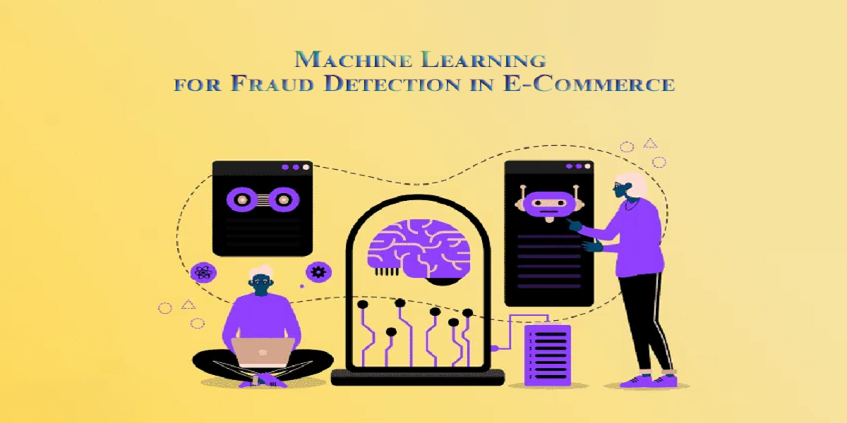 Machine Learning for Fraud Detection in E-Commerce