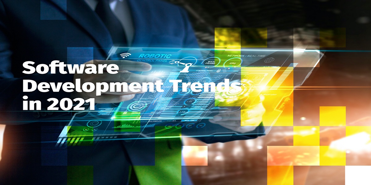 Software Development Trends in 2021