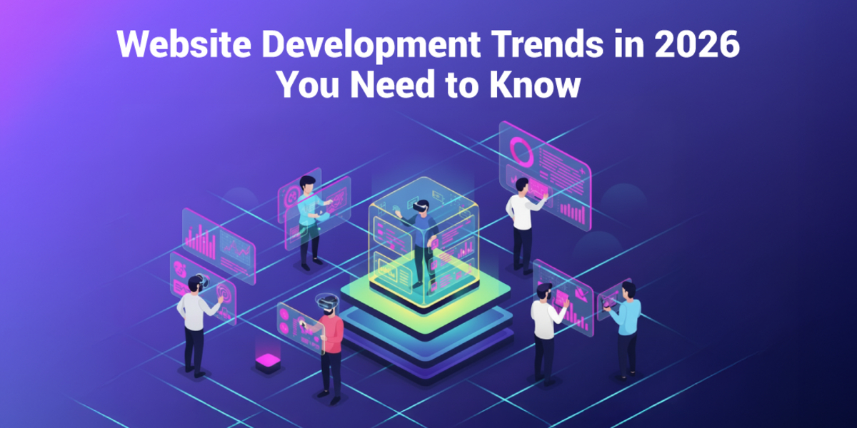 Website Development Trends in 2026 You Need to Know