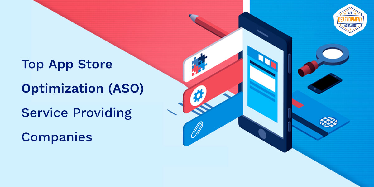 Top 10+ App Store Optimization (ASO) Agencies 2026