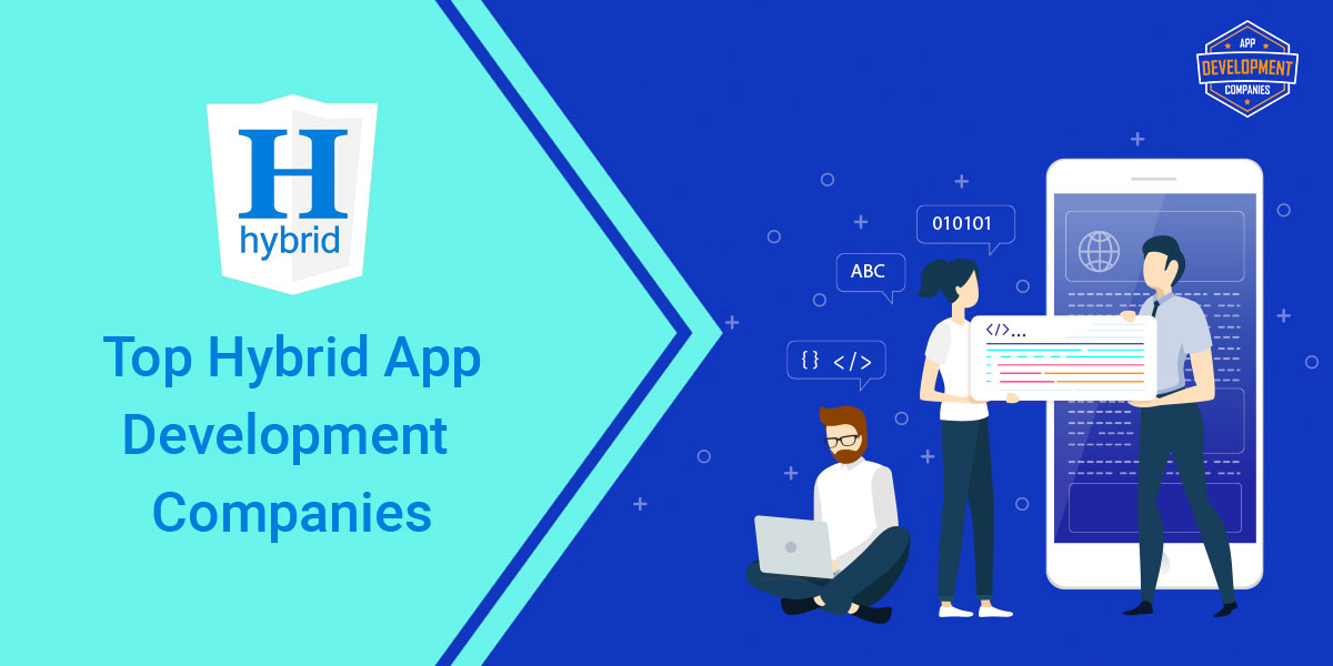 Top 10+ Hybrid App Development Companies 2026