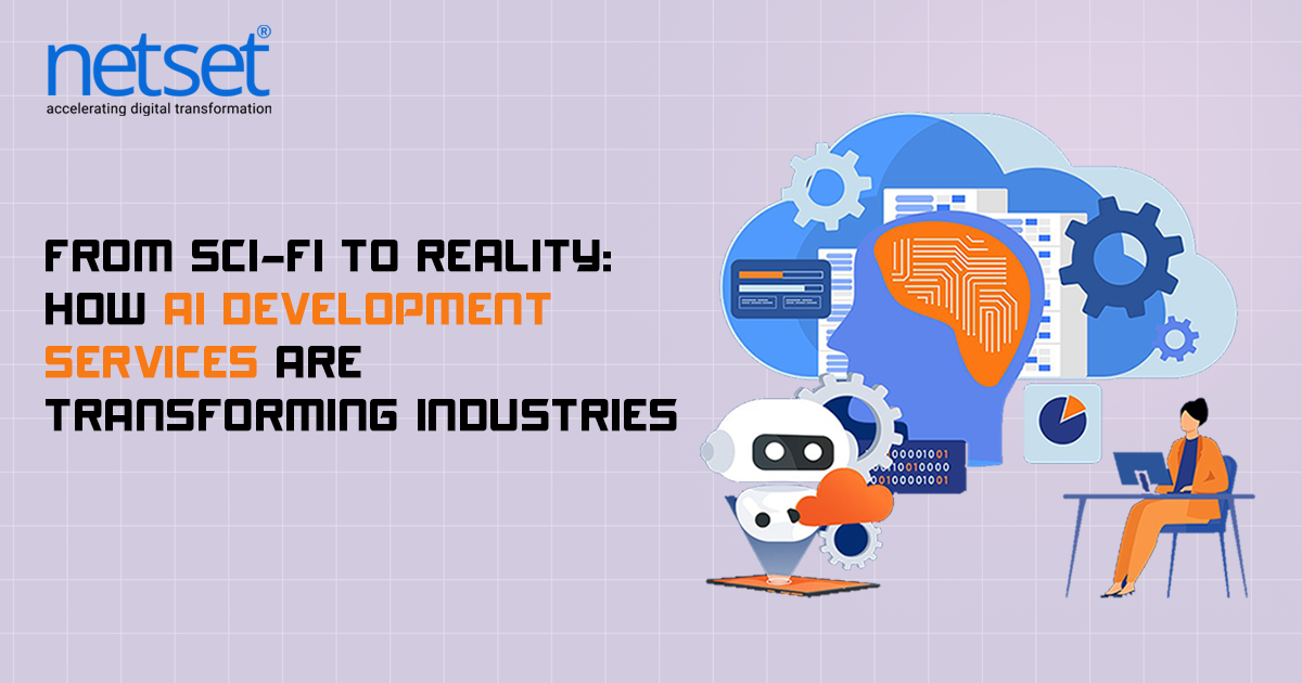 How AI Development Services Are Transforming Industries?