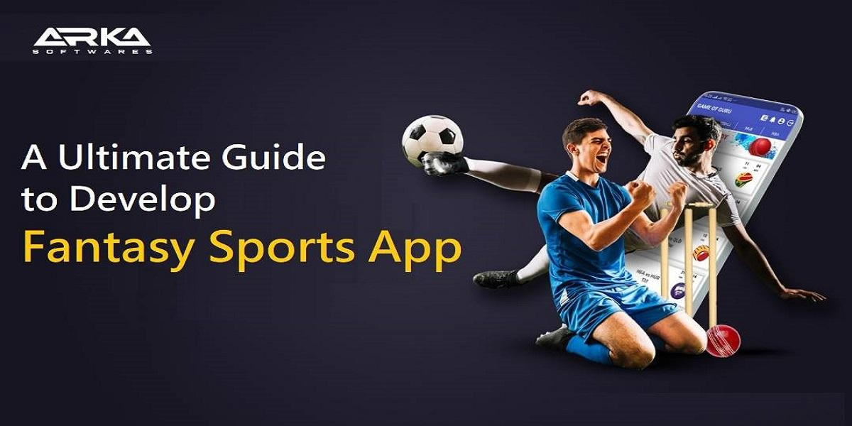 A Full Guide to Develop Fantasy Sports App