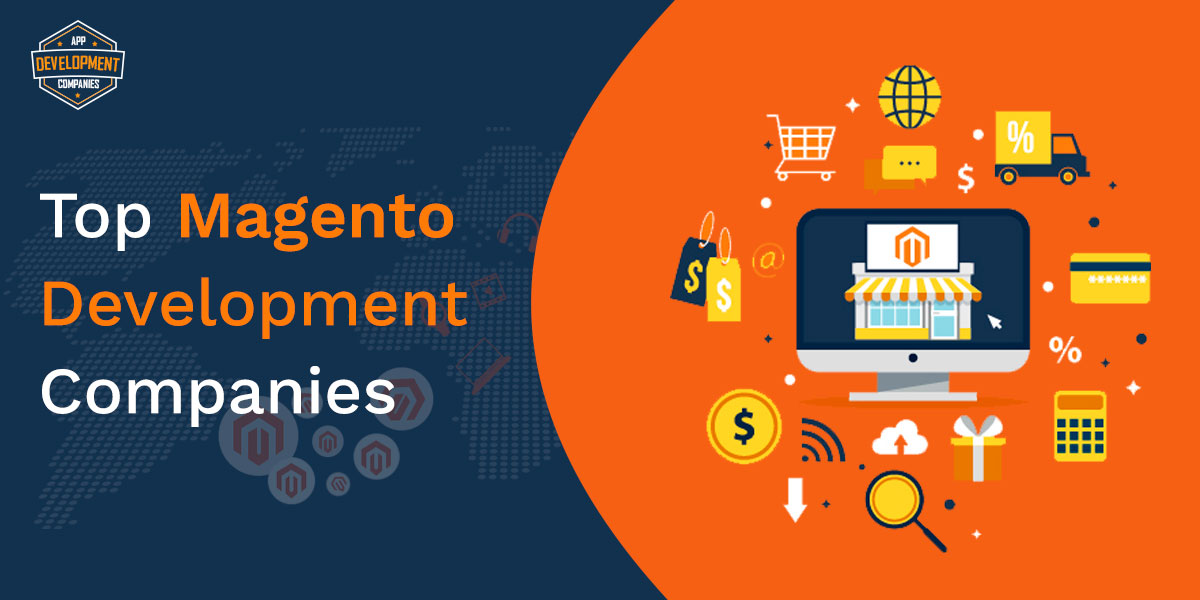 Top 10+ Magento Development Companies in 2026