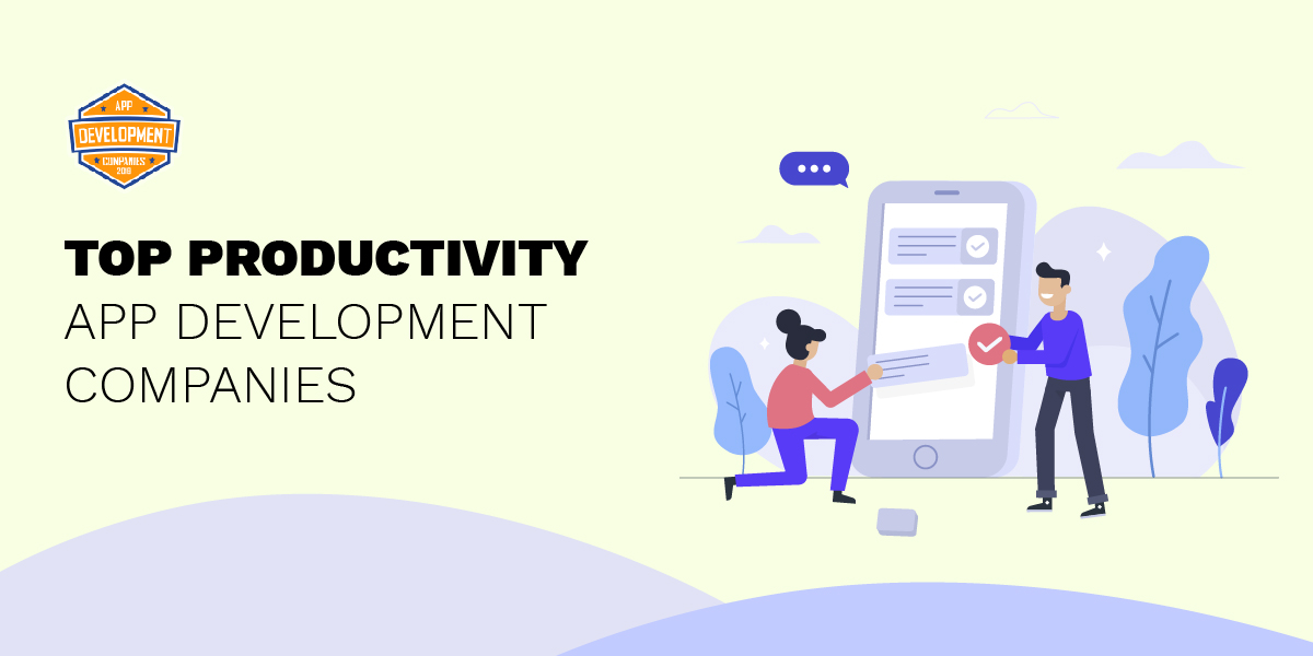 Top 10+ Productivity App Development Companies 2026