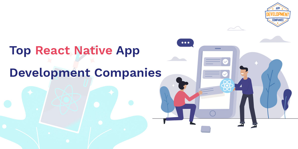 Top 10+ React Native App Development Companies in 2026