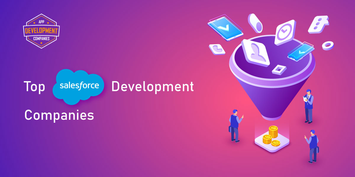 Top 10+ Salesforce Development Companies in 2026