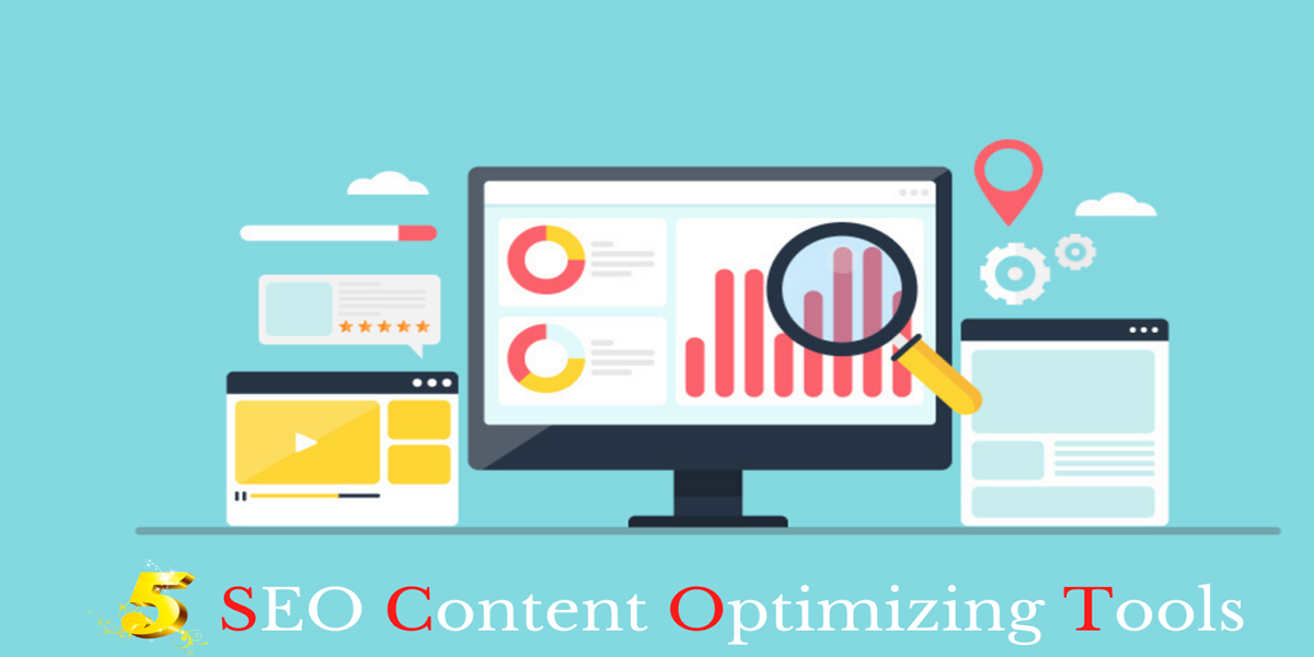 TOP 5 SEO Content Optimizing Tools That Can Help You To Rank Your Content
