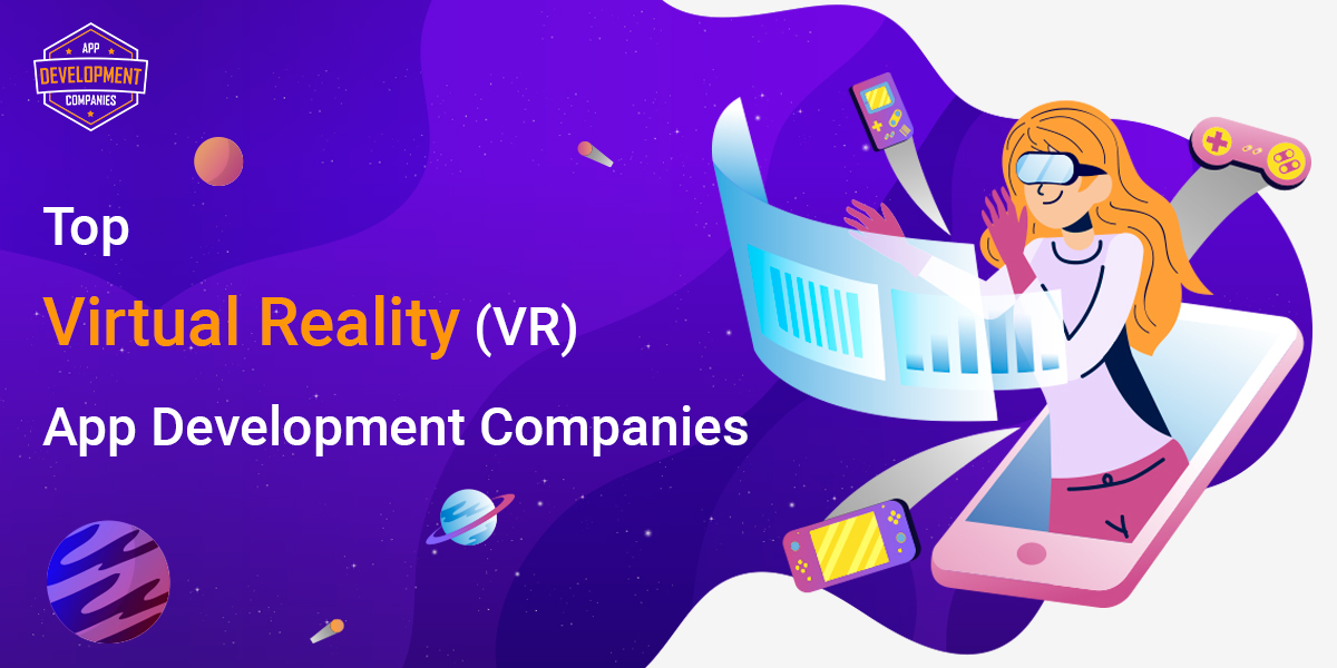 Top 10+ VR App Development Companies 2026