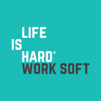 Life Is Hard - Work Soft